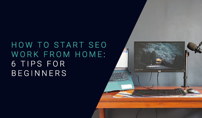 how to start seo work from home how to start seo work from home